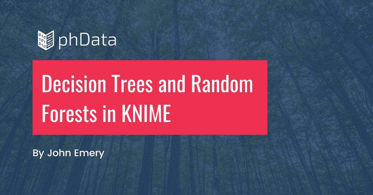 Decision Trees and Random Forests in KNIME